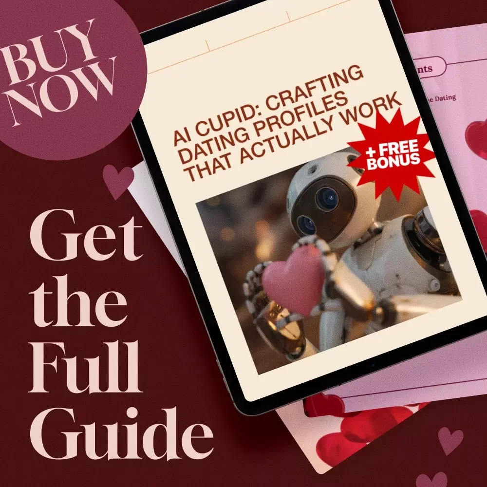 AI Cupid: Crafting Dating Profiles That Actually Work – How to Use AI to Write Better Dating Profiles