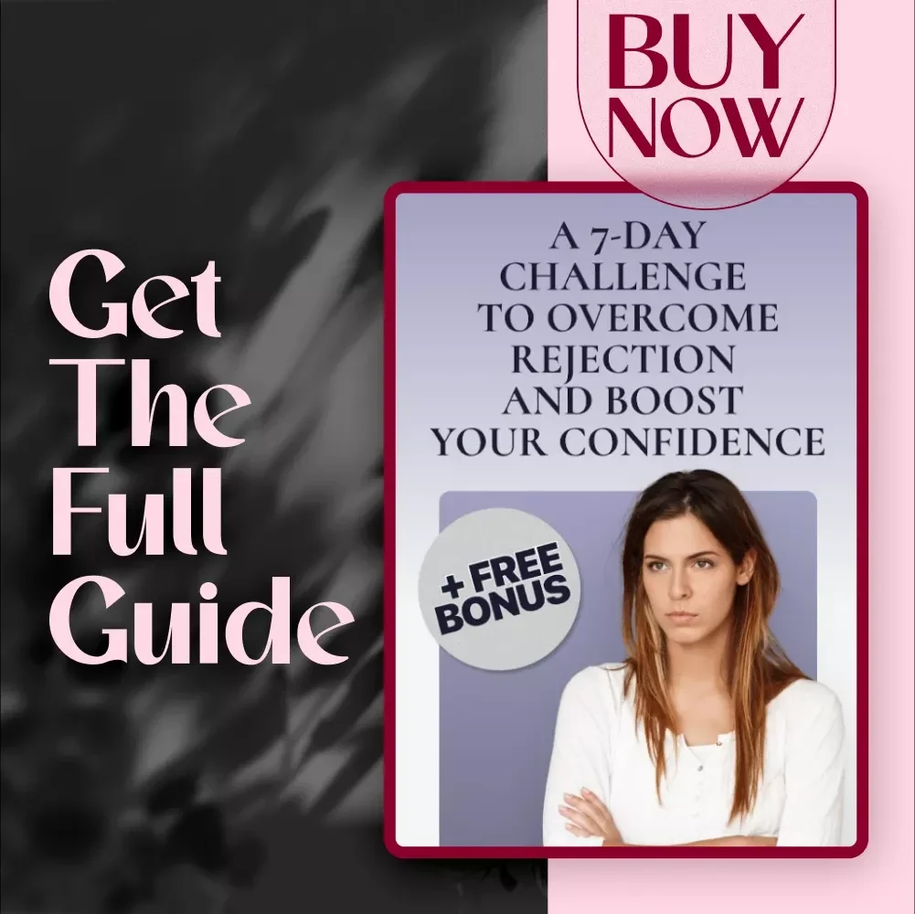 A 7-Day Challenge to Overcome Rejection and Boost Your Confidence | Self-Help Digital Guide | Overcome Fear of Rejection: 7-Day Challenge eBook