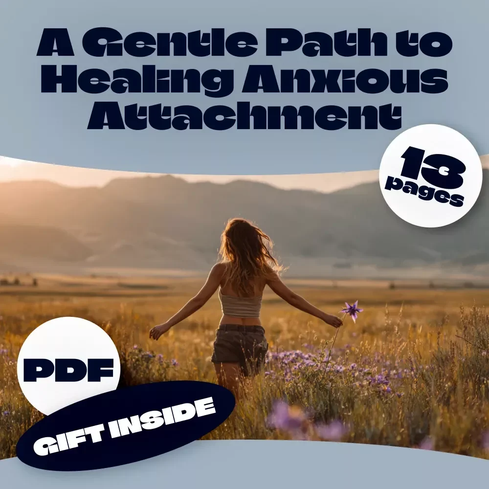 A Gentle Path to Healing Anxious Attachment | How to Heal an Anxious Attachment Style | Digital Guide & Self-Help eBook for Secure Relationships