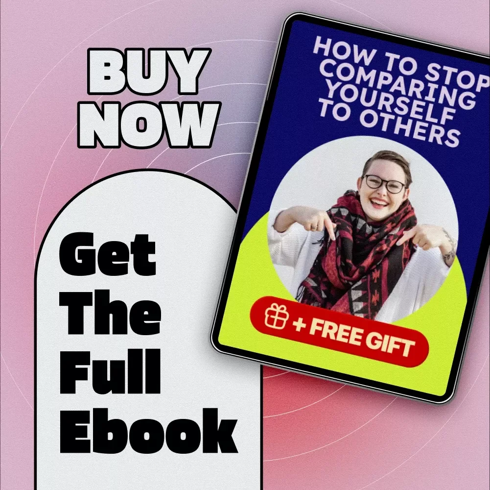 How to Stop Comparing Yourself to Others | Self-Help eBook Guide for Building Confidence, Overcoming Social Media Comparison & Finding Inner Peace | Digital Download