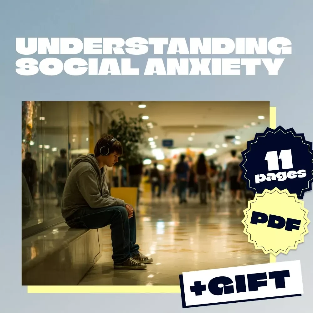 Understanding Social Anxiety: A Friendly Guide to Confidence – Your Step-by-Step eBook to Overcoming Social Anxiety