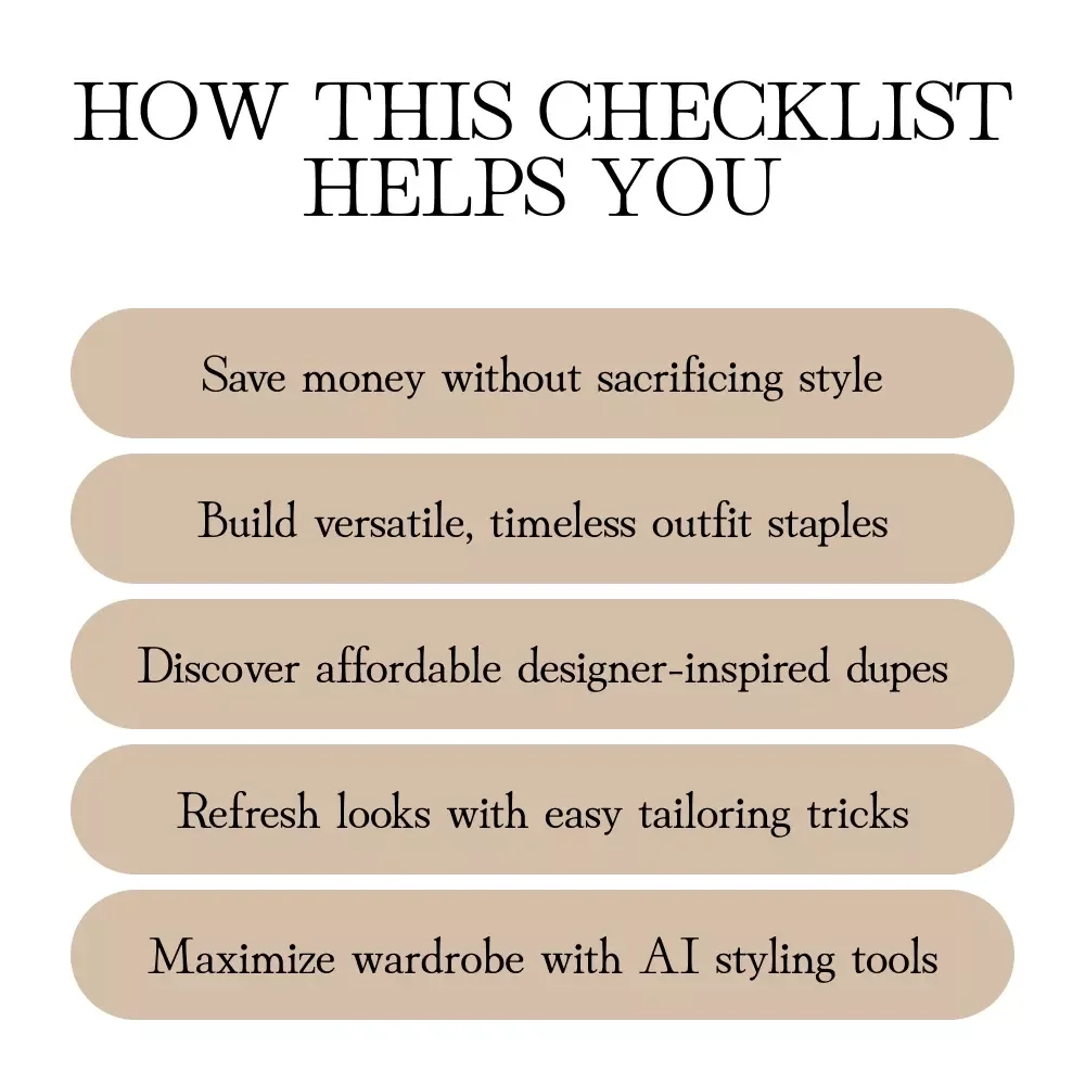 Look Luxe for Less | Style on a Budget Checklist | Fashion Guide for Affordable Chic Outfits, Wardrobe Hacks, Capsule Closet, Dupes & Shopping Tips