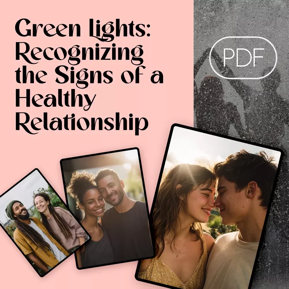 Green Lights: Recognizing the Signs of a Healthy Relationship | eBook Guide to Green Flags in a Relationship, Digital Download for Couples, Dating, and Self-Reflection
