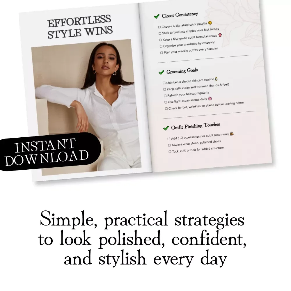 Effortless Style Wins | Printable Style Habits Checklist | Digital Download to Look Put Together Every Day | Closet, Grooming, Outfit & Self-Presentation Guide