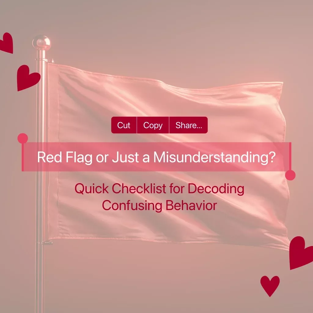 Red Flag or Just a Misunderstanding? Quick Checklist for Decoding Confusing Behavior | Digital Download | Relationship Clarity Guide, eBook, Printable PDF Checklist for Communication & Boundaries