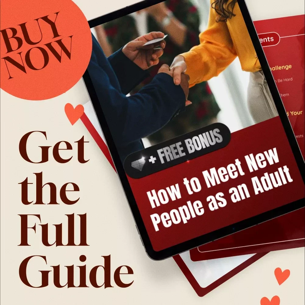 How to Meet New People as an Adult | Digital Guide for Building Friendships, Social Skills & Expanding Your Circle | eBook, Checklist & AI Prompts