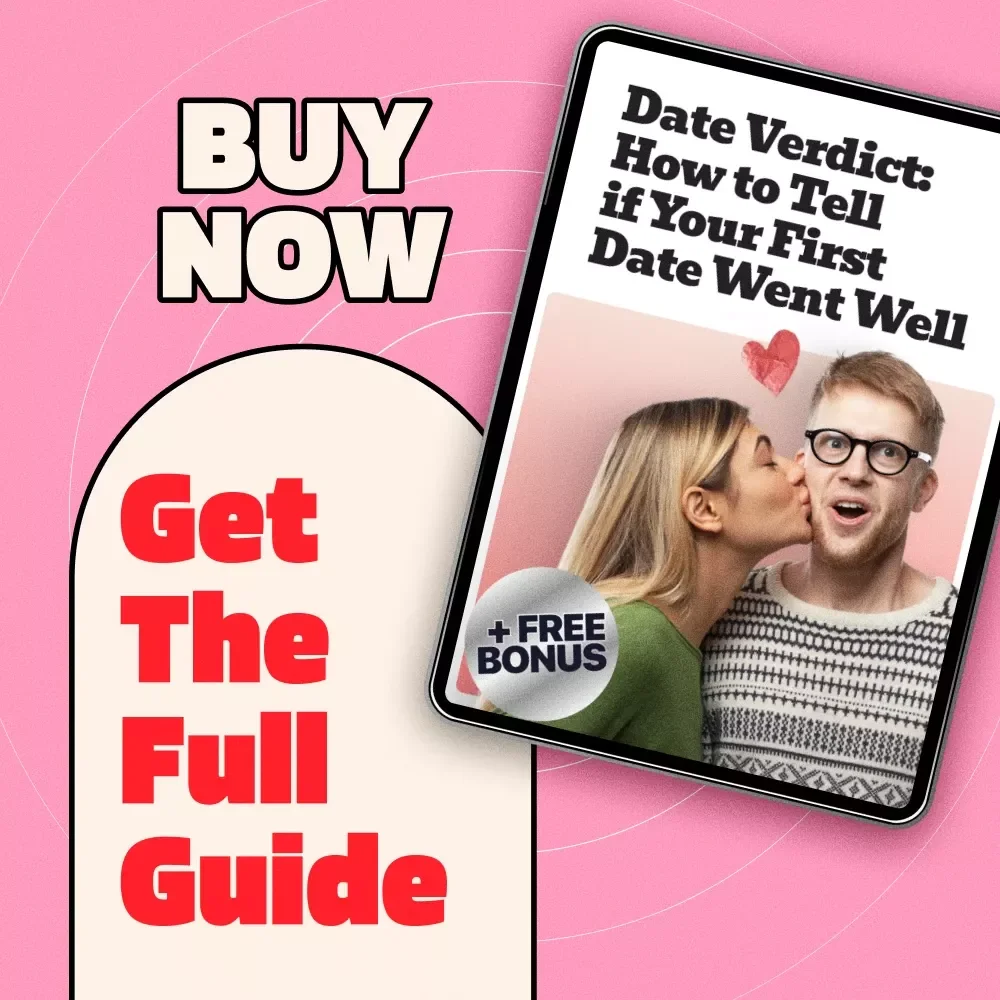 Date Verdict: How to Tell if Your First Date Went Well - Ultimate Guide to Decoding Your Date Signals