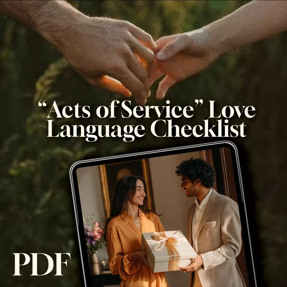 The Ultimate “Acts of Service” Love Language Checklist – 50+ Creative Ideas for Acts of Service Love Language