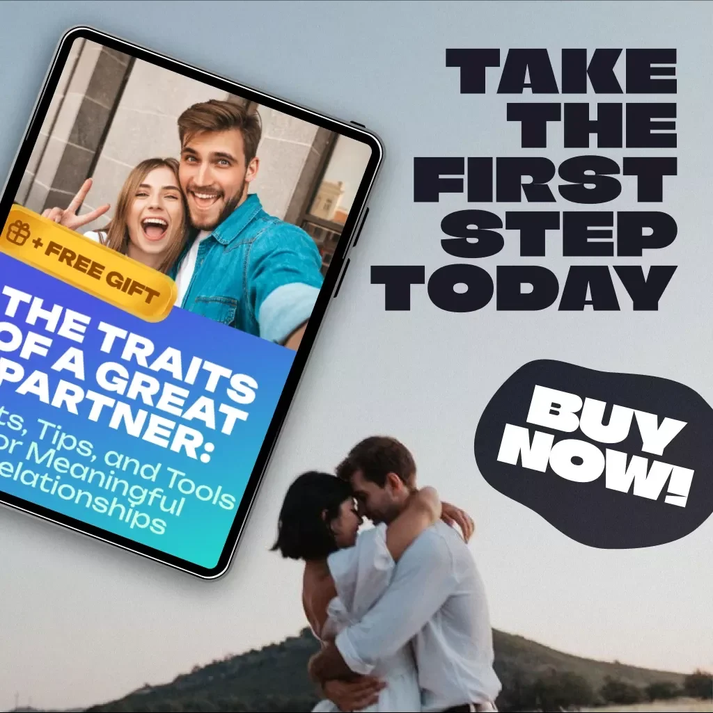 The Traits of a Great Partner: Traits, Tips, and Tools for Meaningful Relationships | Relationship Guide eBook | Traits of a Good Partner
