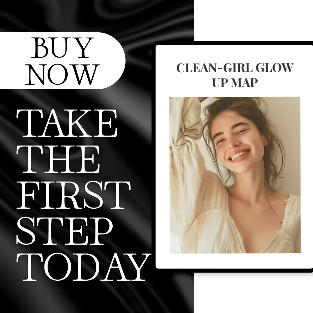 Clean-Girl Glow Up Map | Digital Download Checklist | Clean-Girl Aesthetic Evolution Map | Minimalist Skincare, Makeup & Lifestyle Guide