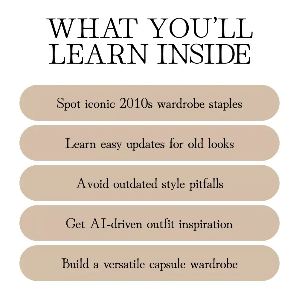 2010s Style Remix | Reviving 2010s Fashion Smartly Guide | Digital Download eBook & Style Checklist