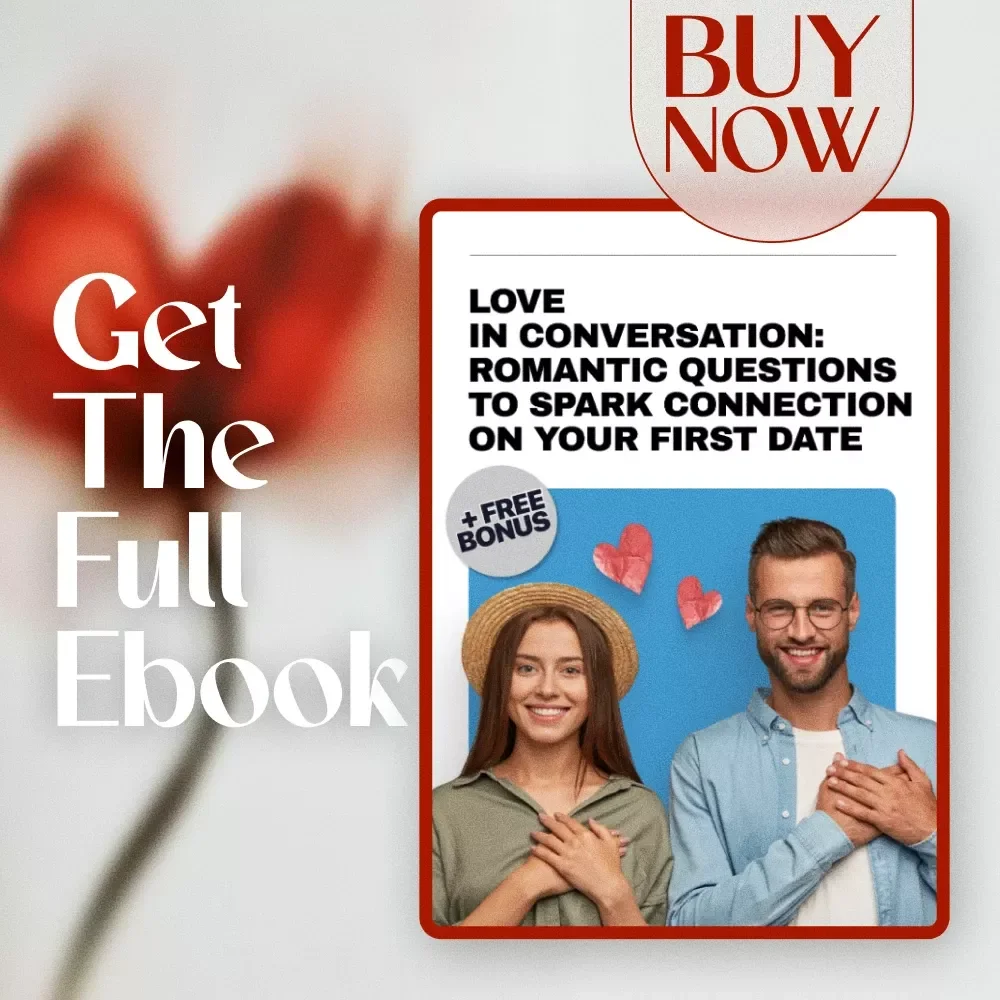 Love in Conversation: Romantic Questions to Ask on a First Date - Digital Ebook Download for Connection, Deep Conversation Starters