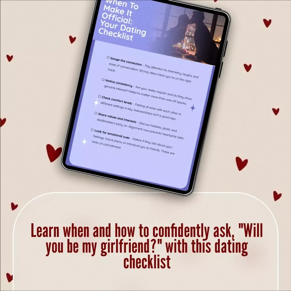 When to Make It Official: Your Dating Checklist – How Many Dates Before Asking to Be Girlfriend?