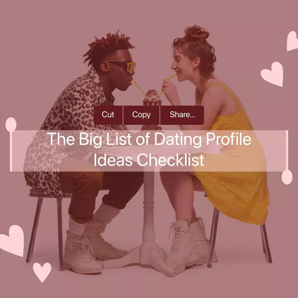 The Big List of Dating Profile Ideas Checklist | Digital Download | Dating Bio Writing Guide & eBook Style Resource