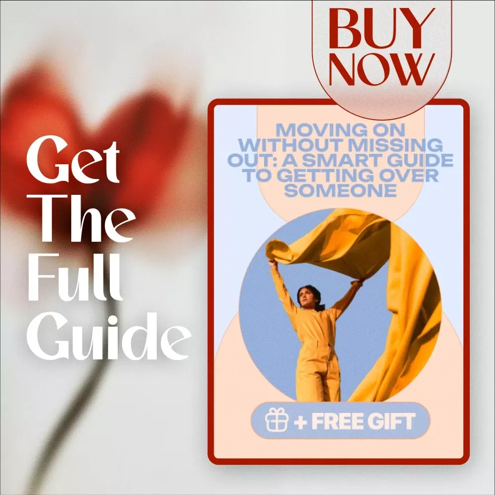 Moving On Without Missing Out: A Smart Guide to Getting Over Someone - Emotional Recovery eBook & Digital Download