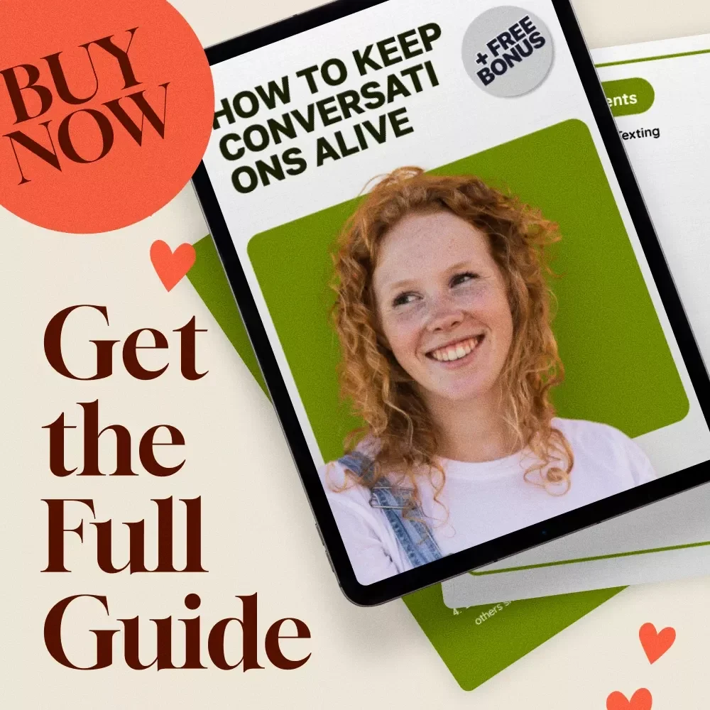How to Keep Conversations Alive | Digital Guide on How to Avoid Dry Texting, Boost Chat Flow & Create Engaging Connections | eBook, Checklist, Conversation Starter Resource