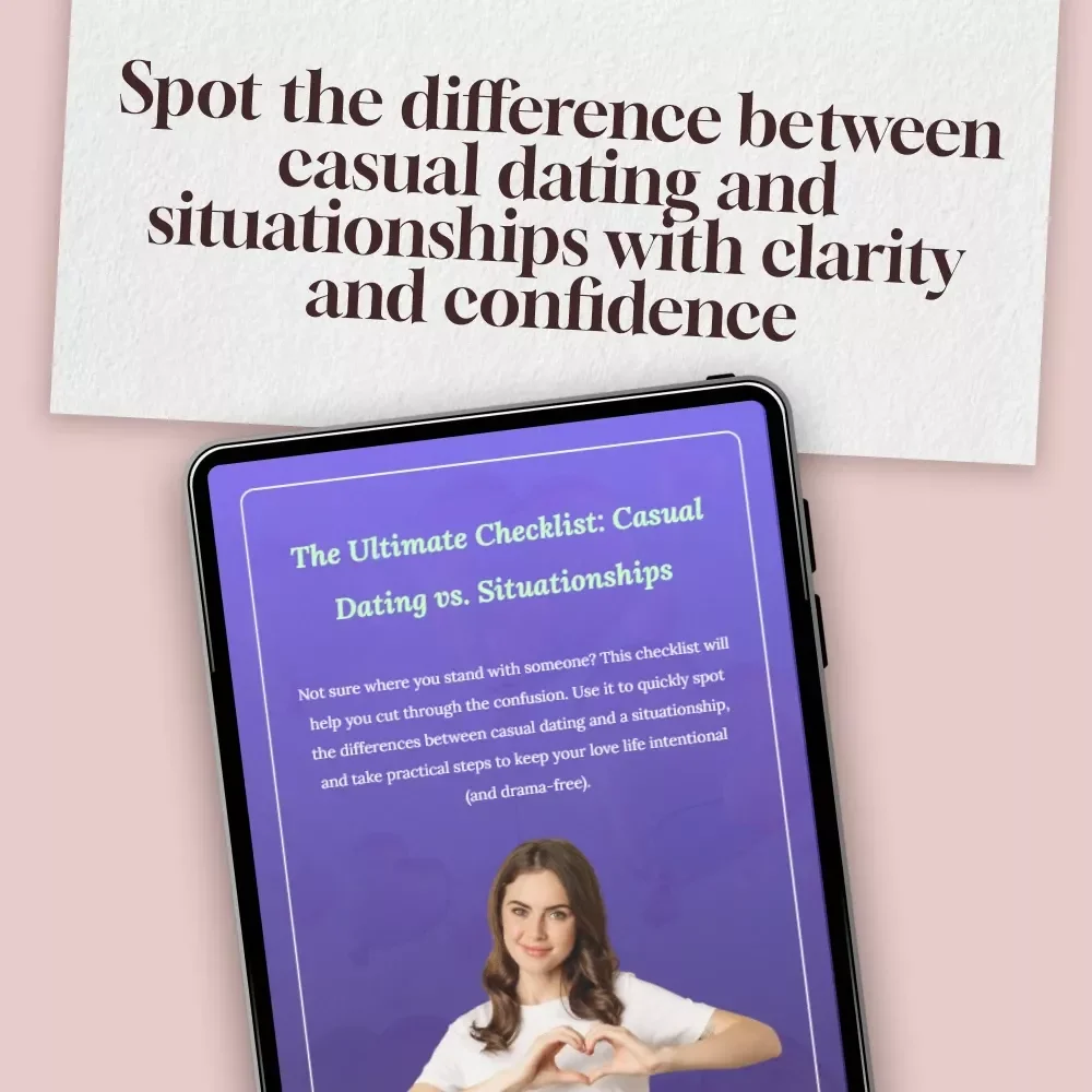 The Ultimate Checklist: Casual Dating vs Situationships | Digital Download Guide & Relationship Clarity eBook for Self-Reflection, Boundaries & Intentions