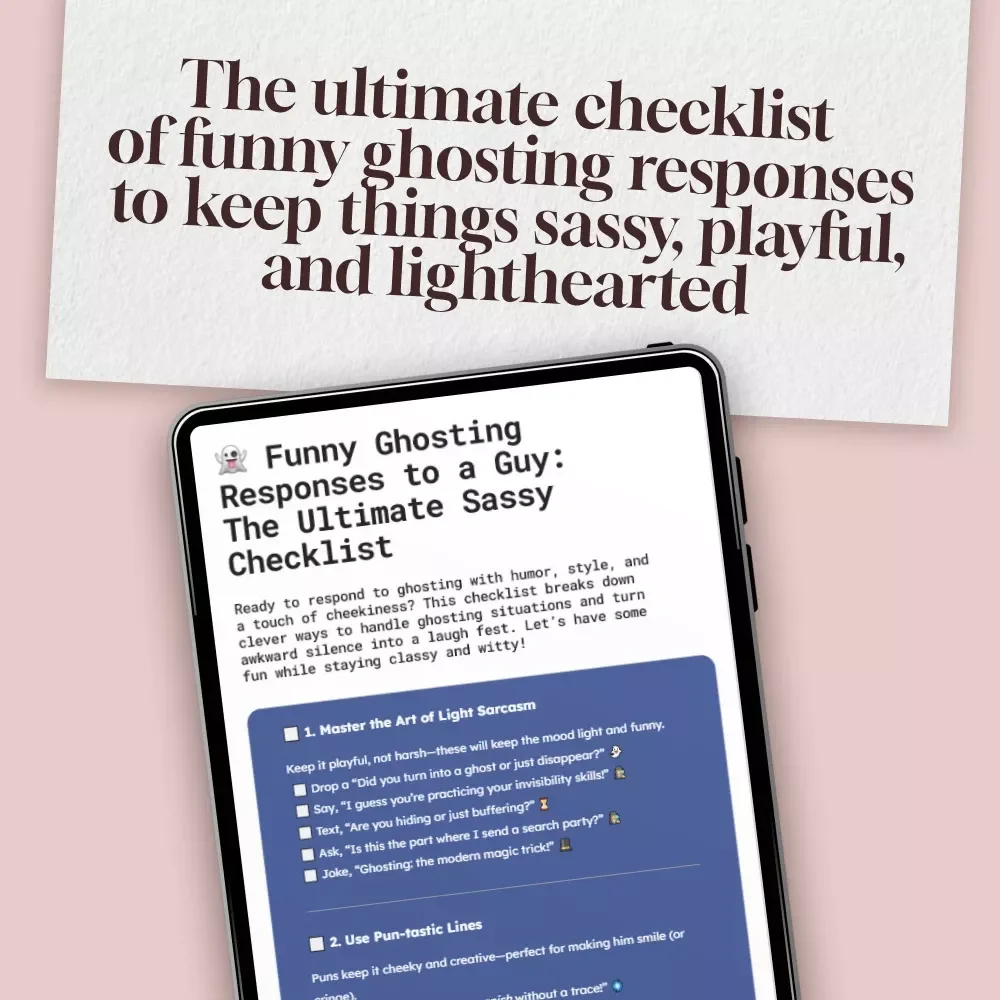 Funny Ghosting Responses to a Guy: The Ultimate Sassy Checklist - Hilarious & Creative Replies for Every Situation