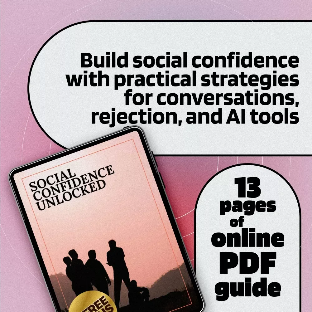 Social Confidence Unlocked: The Ultimate Guide to Building Social Confidence and Mastering Conversations