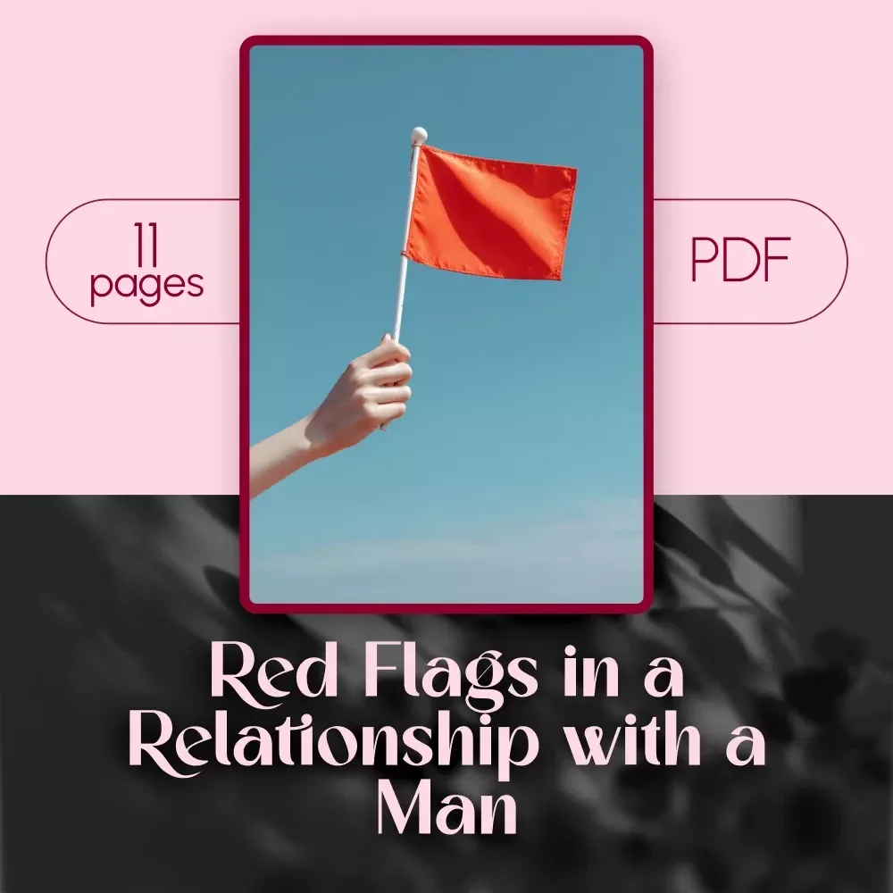 Red Flags in a Relationship with a Man | Digital Guide for Women | Spotting Warning Signs, Emotional Unavailability & Control