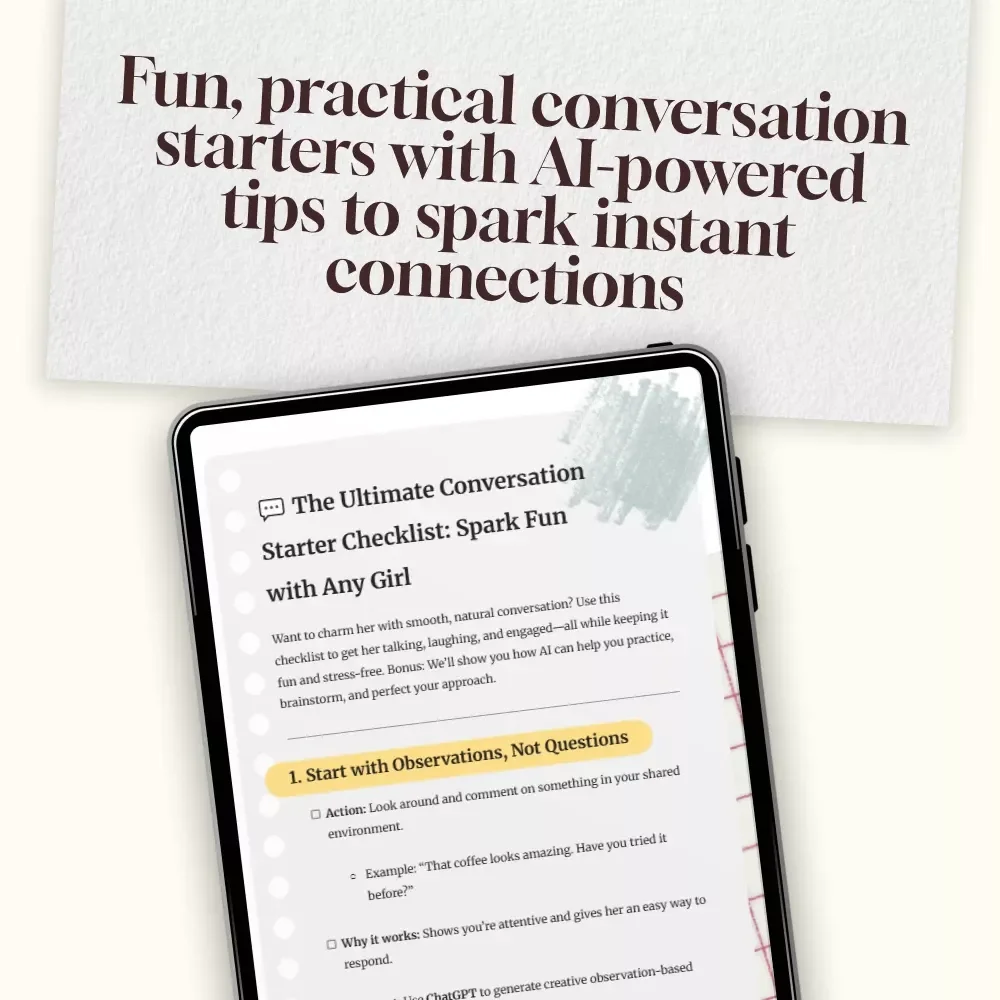 The Ultimate Conversation Starter Checklist: Spark Fun with Any Girl | Digital Download eBook Guide for Good Conversation Starters with a Girl, Fun Dating & Social Confidence Tips