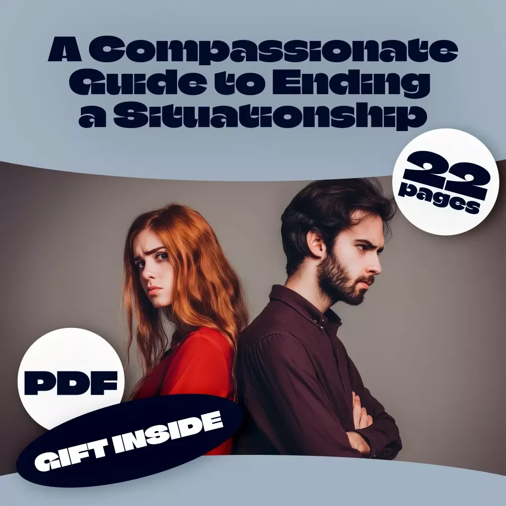 Breaking Free: A Compassionate Guide to Ending a Situationship - eBook to Help You End Emotional Gray Areas and Find Clarity