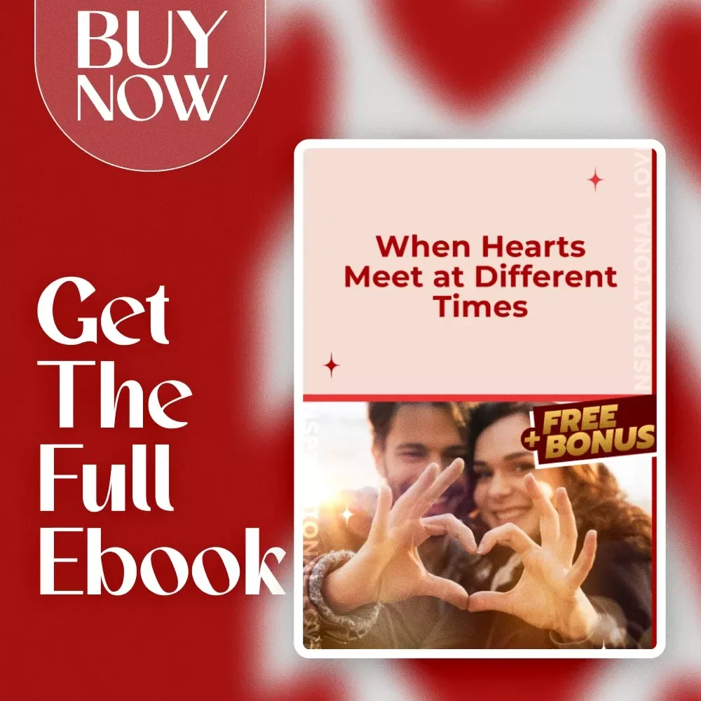 When Hearts Meet at Different Times: An Insightful Ebook on Age Difference in a Relationship, Emotional Balance, Communication Across Generations, and Modern Love Dynamics