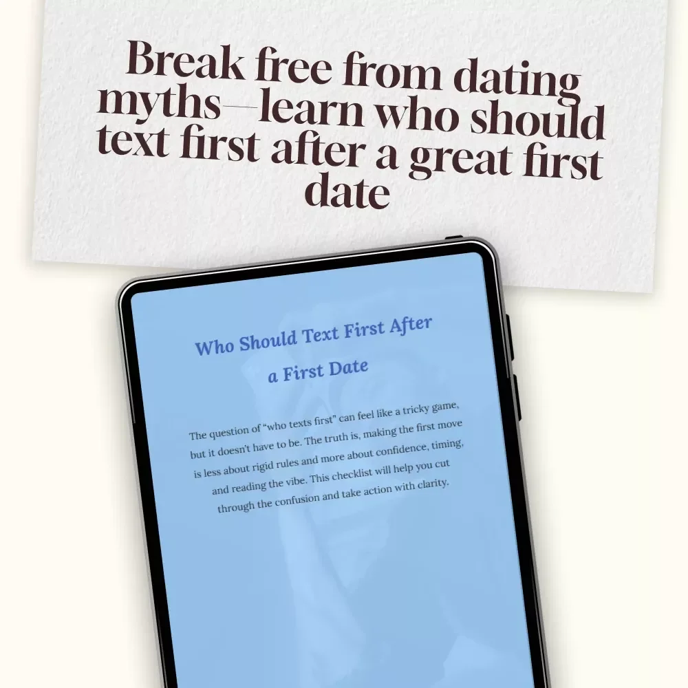 Who Should Text First After a First Date Checklist | Digital Dating Guide, Relationship Tips, Modern Etiquette, eBook Instant Download