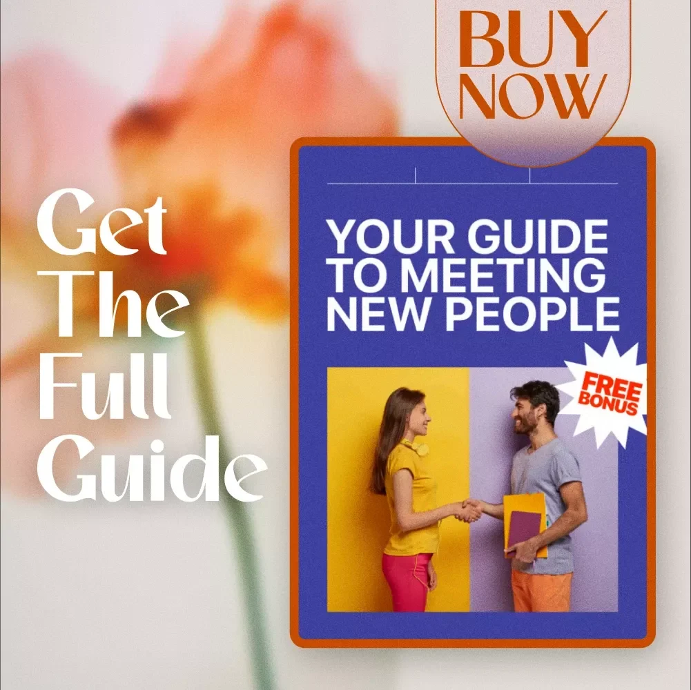 Your Guide to Meeting New People: Best Way to Meet New People with Practical Tips and AI-Powered Assistance
