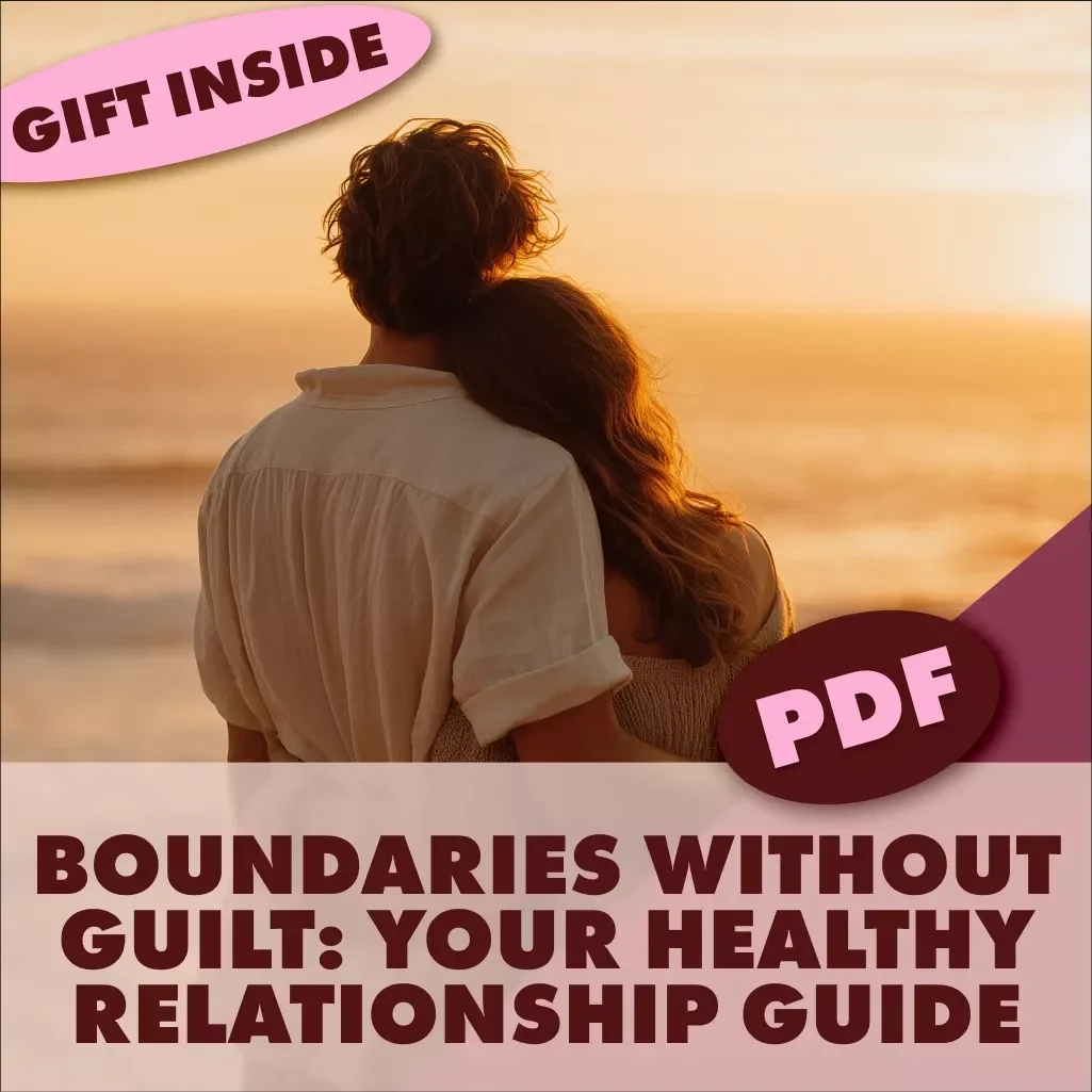 Boundaries Without Guilt: A Friendly Guide to Healthy Relationships | eBook for Self-Growth, Communication, and How to Set Healthy Boundaries in a Relationship