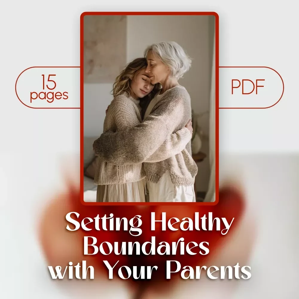 Setting Healthy Boundaries with Your Parents | Digital Guide for Self-Care, Confidence & Communication | How to Set Boundaries with Parents eBook Download