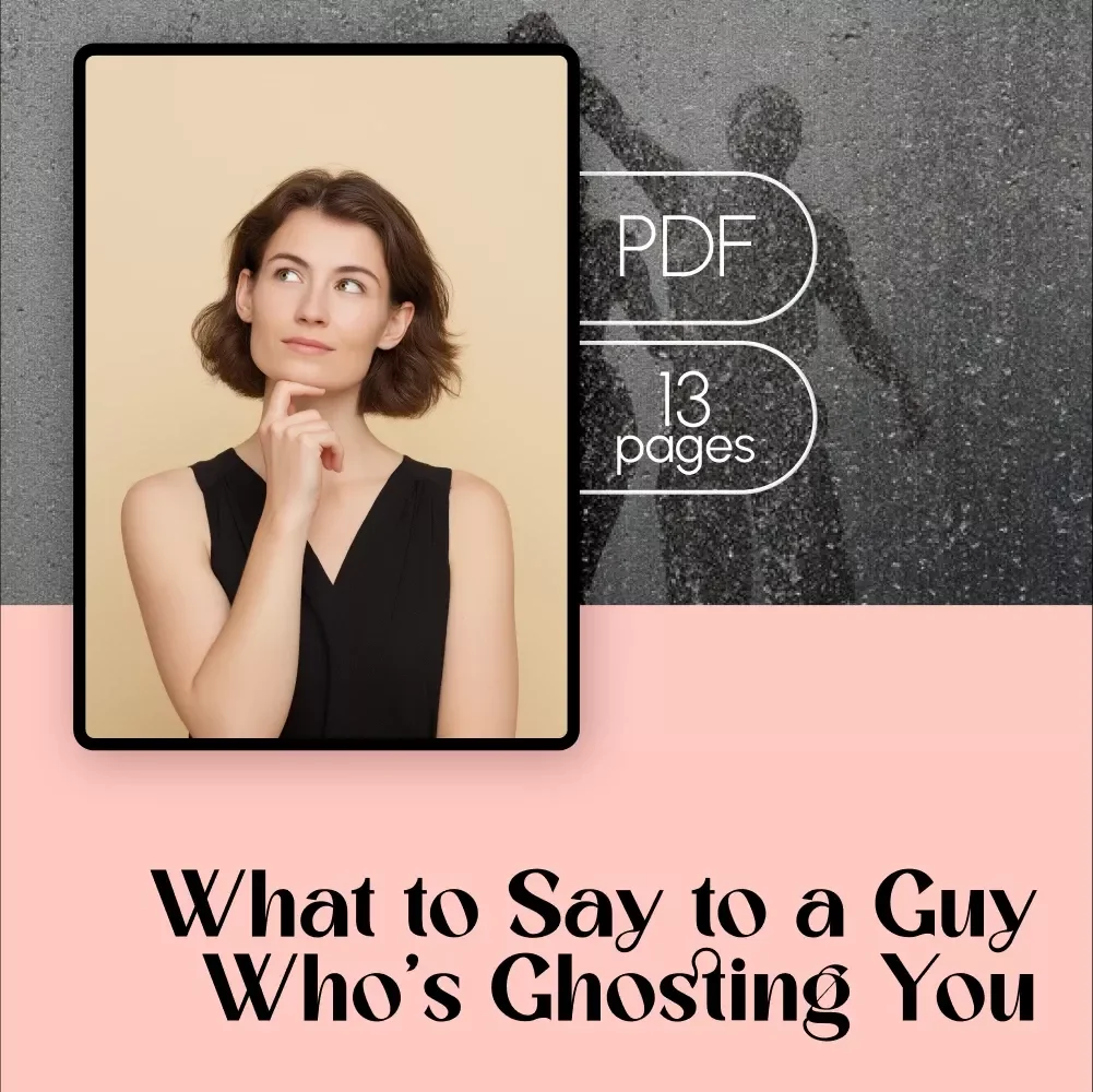When Silence Speaks Volumes: What to Say to a Guy Who’s Ghosting You - The Ultimate Guide to Reconnecting and Moving On