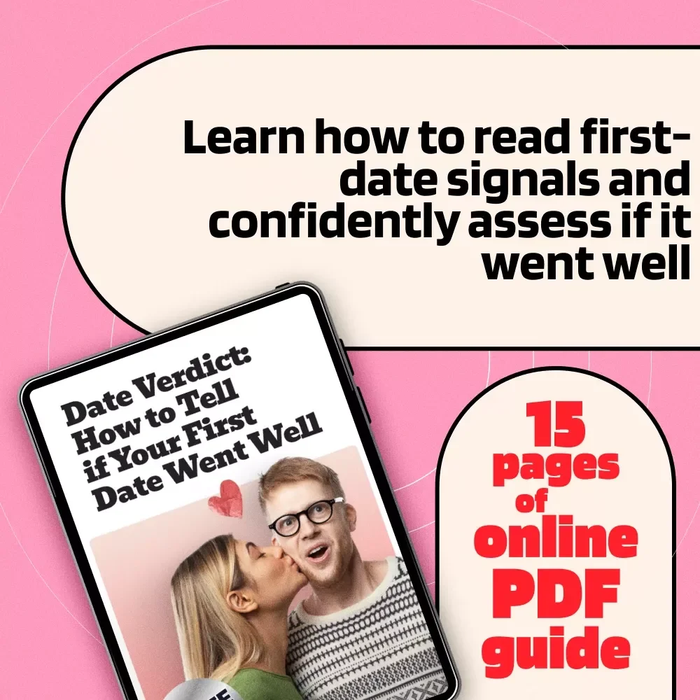 Date Verdict: How to Tell if Your First Date Went Well - Ultimate Guide to Decoding Your Date Signals