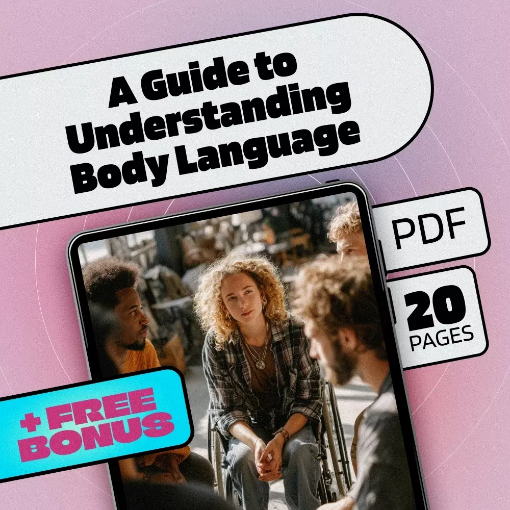 A Guide to Understanding Body Language: How to Read Nonverbal Cues and Decode Signals with Confidence