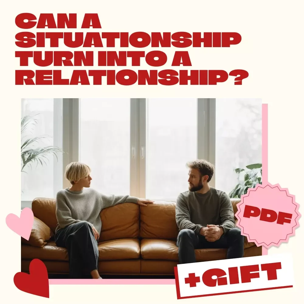 Can a Situationship Turn Into a Relationship Checklist? Action Checklist | Digital Download Guide for Clarity, Self-Reflection & Love Readiness