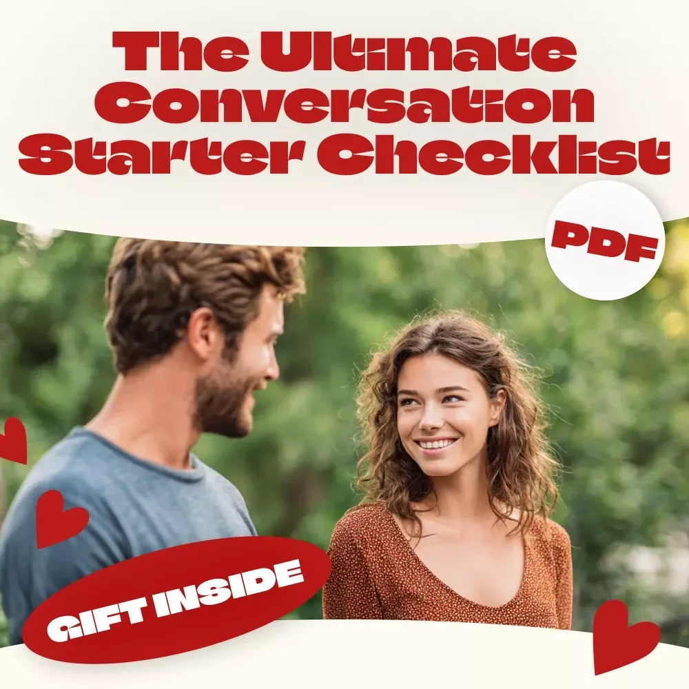 The Ultimate Conversation Starter Checklist: Spark Fun with Any Girl | Digital Download eBook Guide for Good Conversation Starters with a Girl, Fun Dating & Social Confidence Tips
