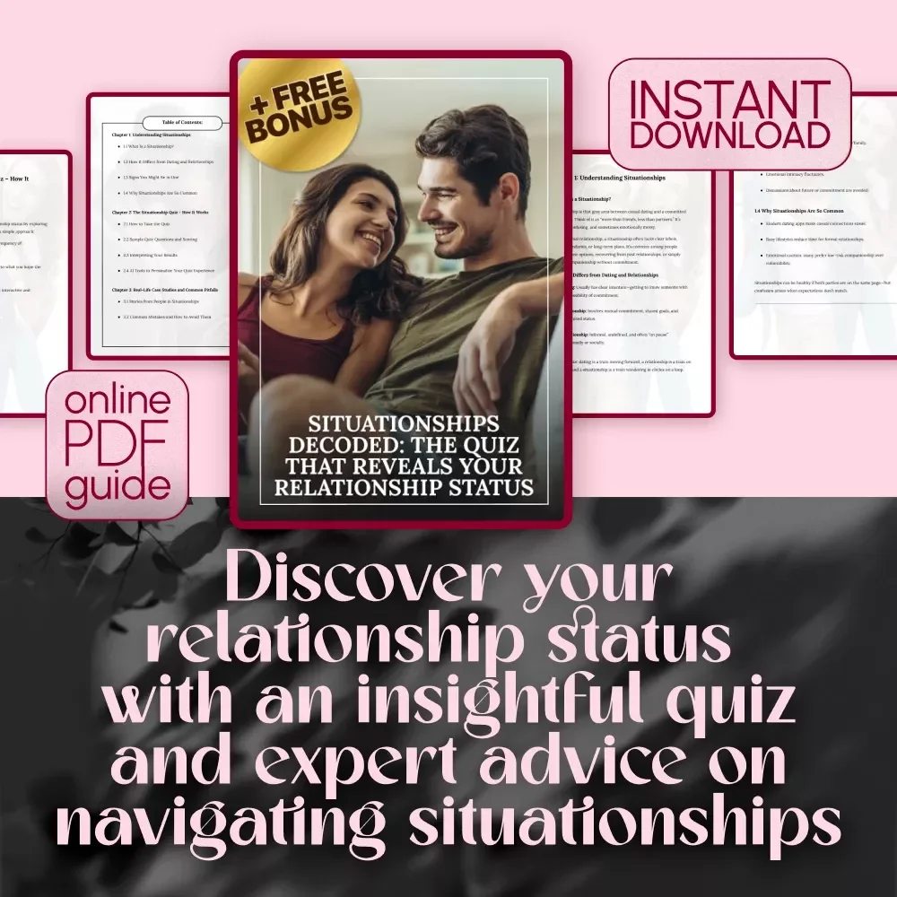 Situationships Decoded: The Quiz That Reveals Your Relationship Status - Understand Your Love Life with This Insightful Guide