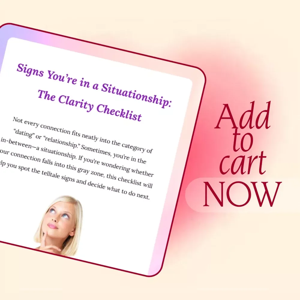 Signs You’re in a Situationship: The Clarity Checklist | Digital Download Guide for Identifying the Signs of a Situationship, Relationship Clarity eBook, Self-Help Checklist