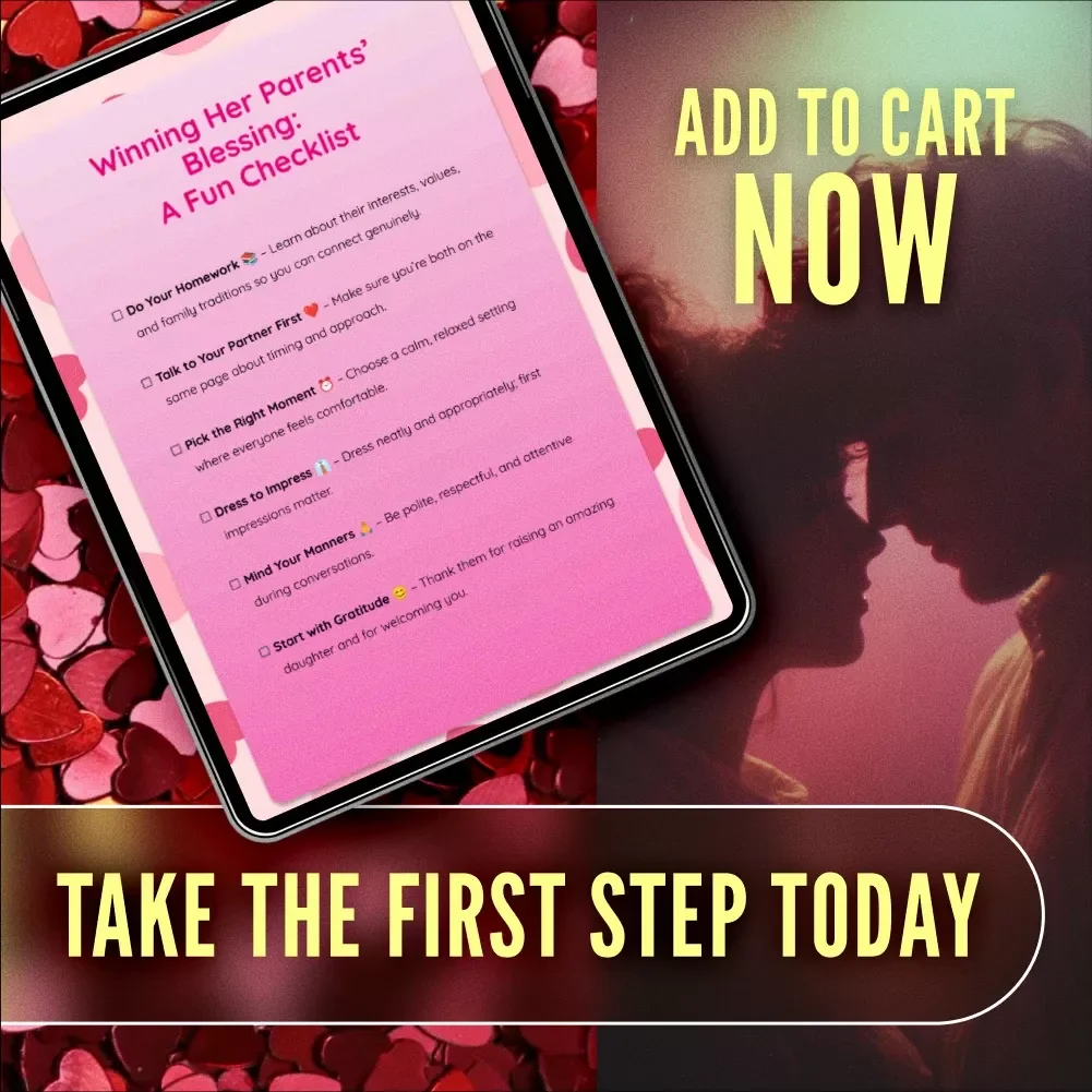 Winning Her Parents’ Blessing: A Fun Checklist – How to Ask Girlfriend’s Parents for Blessing
