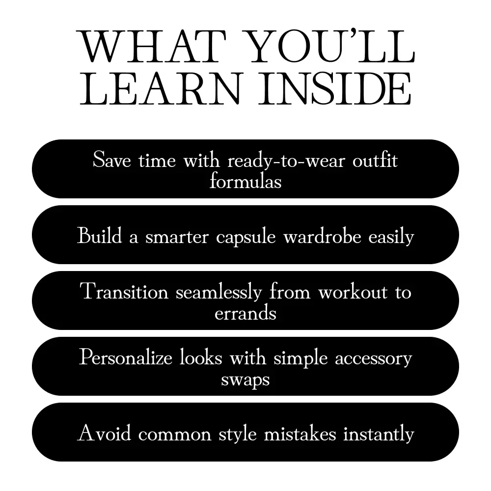 Everyday Style Formula | Digital Guide for Effortless Everyday Activewear Outfit Formula | Capsule Wardrobe Styling Tips, eBook & Checklist