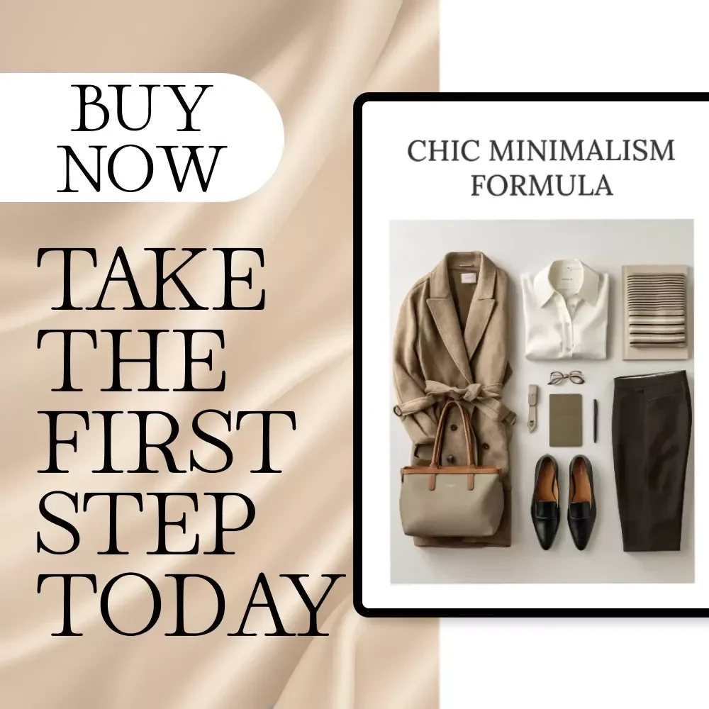 Chic Minimalism Formula | Meaningful Minimalism Outfit Recipe Checklist | Capsule Wardrobe, Outfit Planning, Style Vision Guide