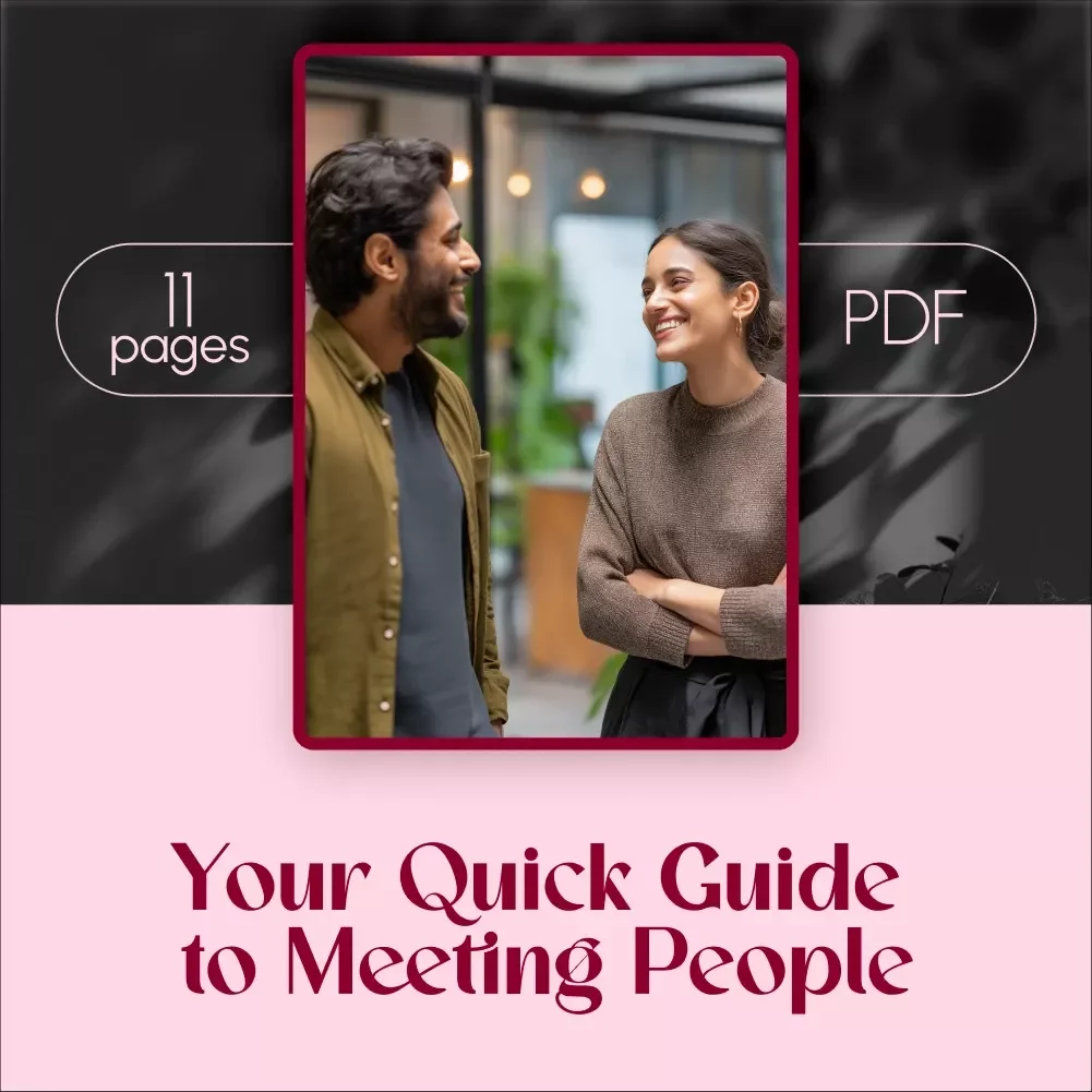Your Quick Guide to Meeting People | Digital Guide for How to Meet People in a New City, Make Friends, and Build Connections