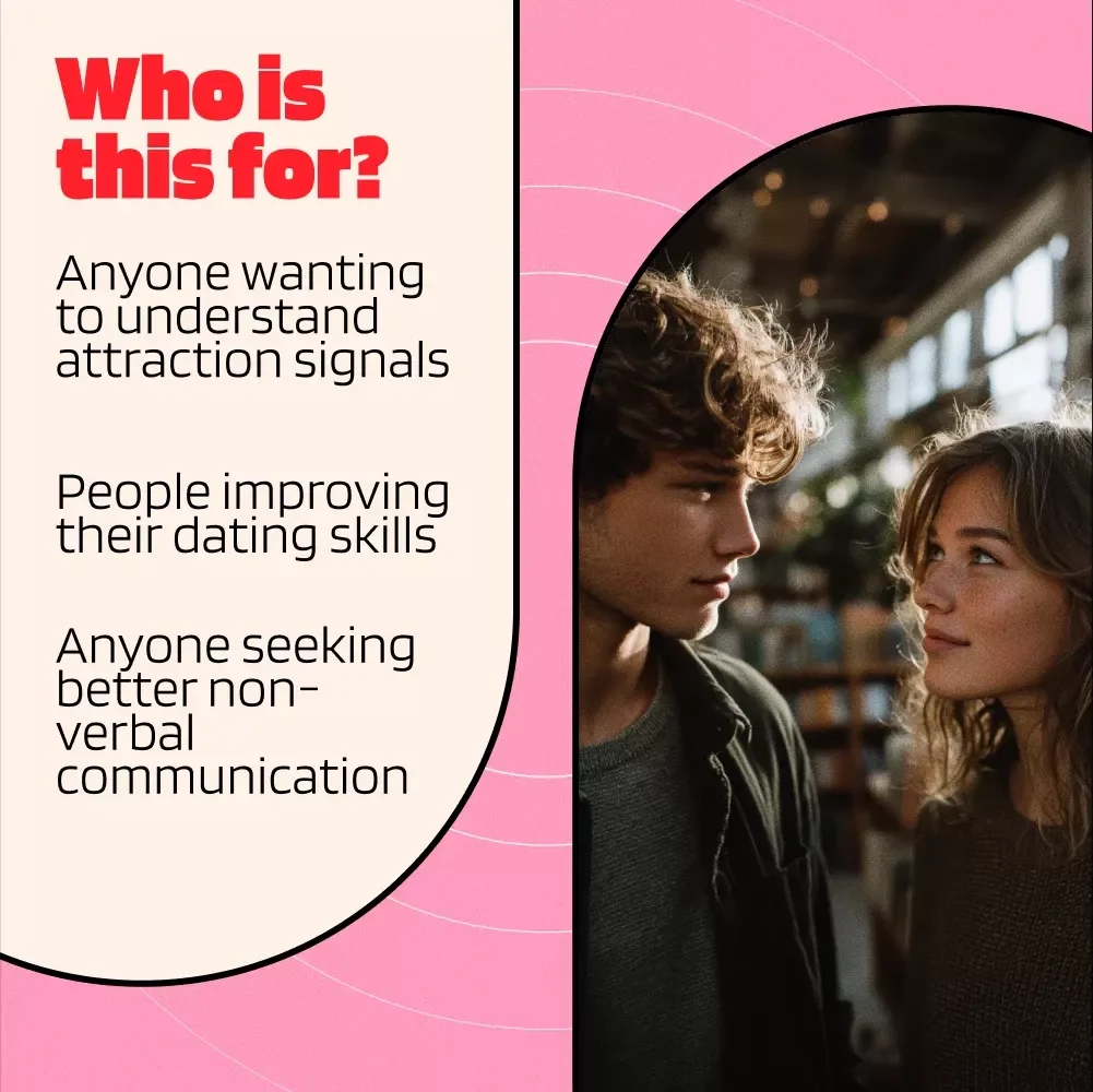 Signals She Can’t Hide: Reading the Body Language of Attraction - eBook Guide to Understanding Her Hidden Signals