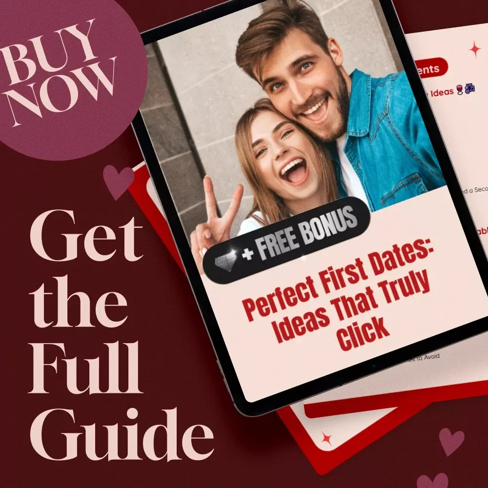 Perfect First Dates: Ideas That Truly Click | Guide for Great First Date Ideas, Creative Romantic Inspiration, and Easy Planning Tips (Digital Download)