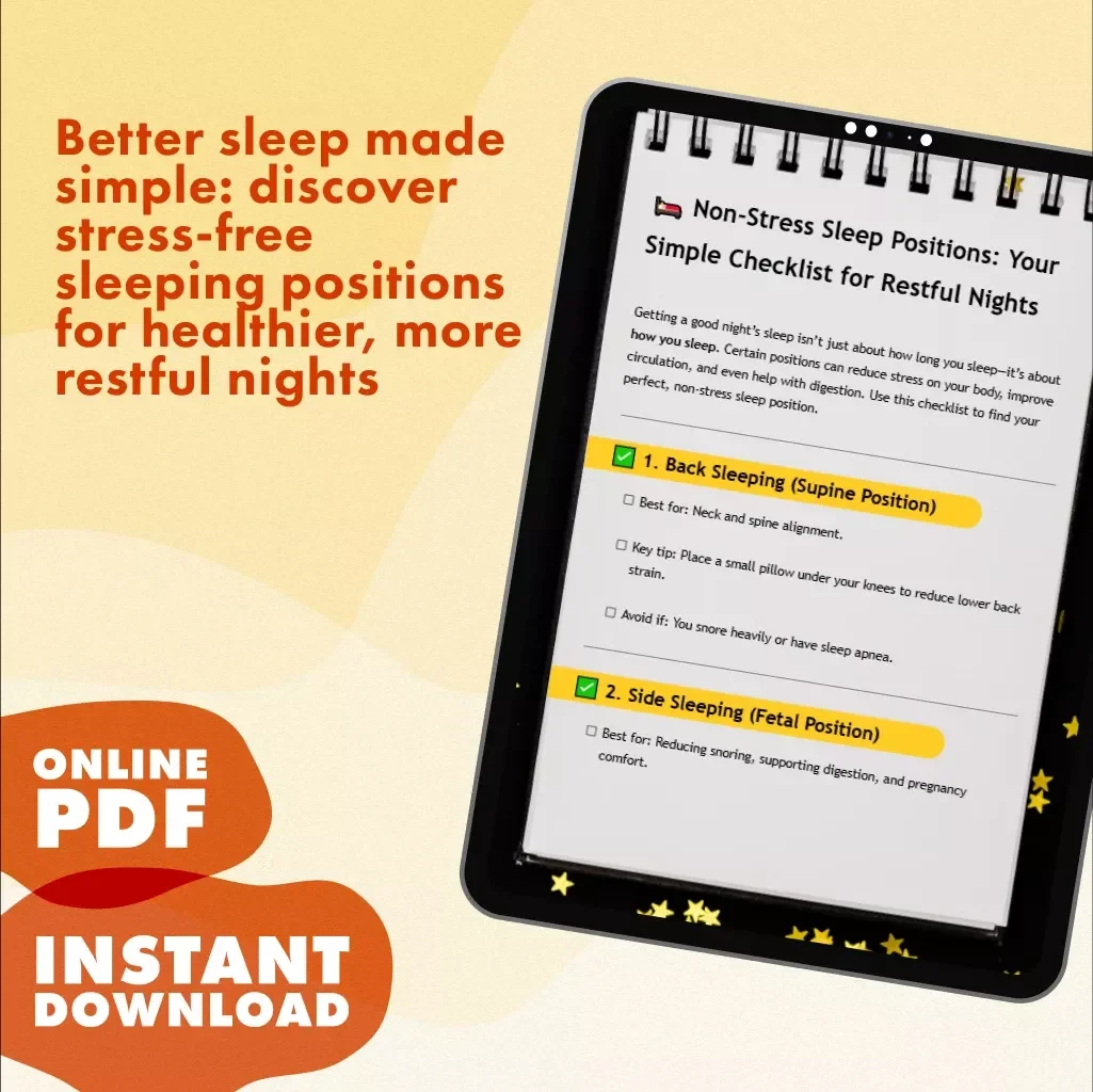 Non-Stress Sleep Positions: Your Simple Checklist for Restful Nights | Digital Download Guide | Better Sleep eBook for Relaxation, Spine Alignment & Stress-Free Rest