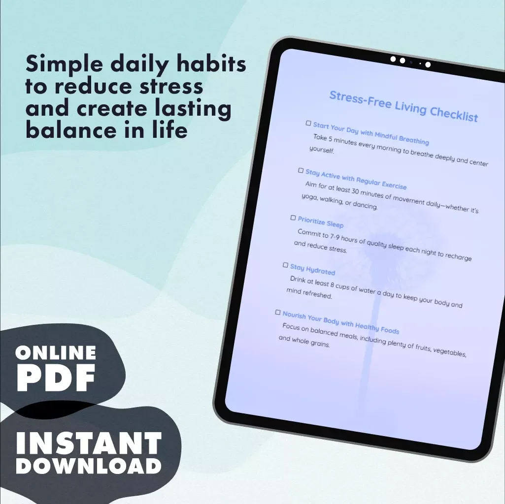 Stress-Free Living Checklist | Digital Download for Healthy Habits to Implement Stress Management | Printable Self-Care & Wellness Guide