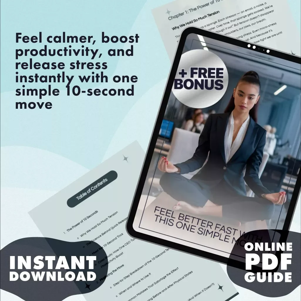 Feel Better Fast with This One Simple Move | Digital Guide for Stress Relief | 10-Second Tension Release Trick You Can Do Anywhere | Instant Calm eBook & Checklist