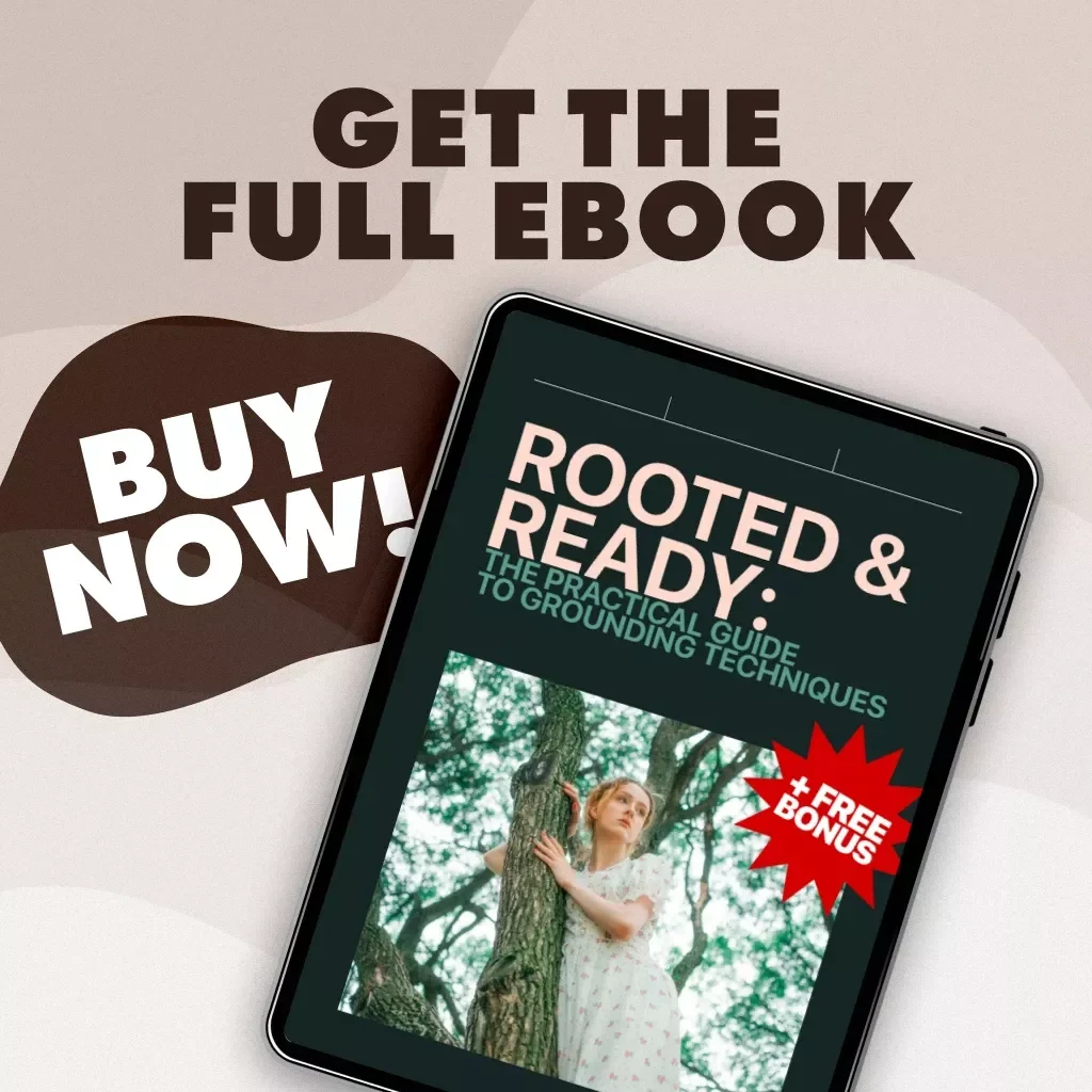 Rooted & Ready: The Practical Guide to Grounding Techniques | Digital eBook for Stress Relief, Mindfulness & Calm
