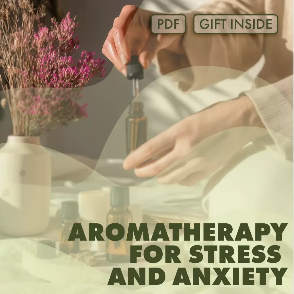 Calm in a Bottle: Aromatherapy for Stress and Anxiety | Relaxation eBook, Essential Oils Guide, Stress Relief, Anxiety Support, Digital Download