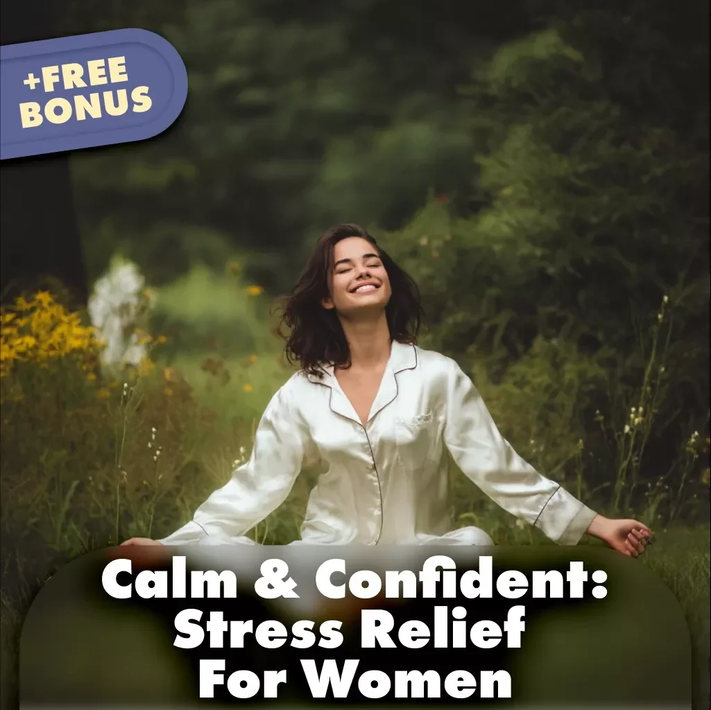 Calm & Confident: A Woman’s Guide to Relieving Stress and Restoring Balance | Stress Relief eBook, Women’s Self-Care Guide, Digital Download for Mindfulness & Balance